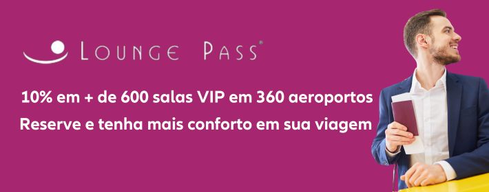 Descontos em salas VIPs da Lounge Pass em aeroportos